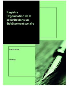 Registre organisation sécurité Etablissement scolaire DAUPHIN